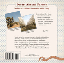 Load image into Gallery viewer, Desert Almond Farmer - The Story of a California Homesteader and His Family